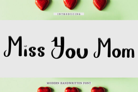 Miss You Mom Font for Business